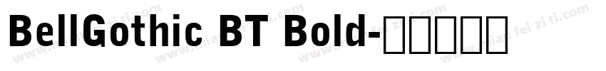 BellGothic BT Bold字体转换